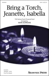 Bring a Torch, Jeanette, Isabella SATB choral sheet music cover